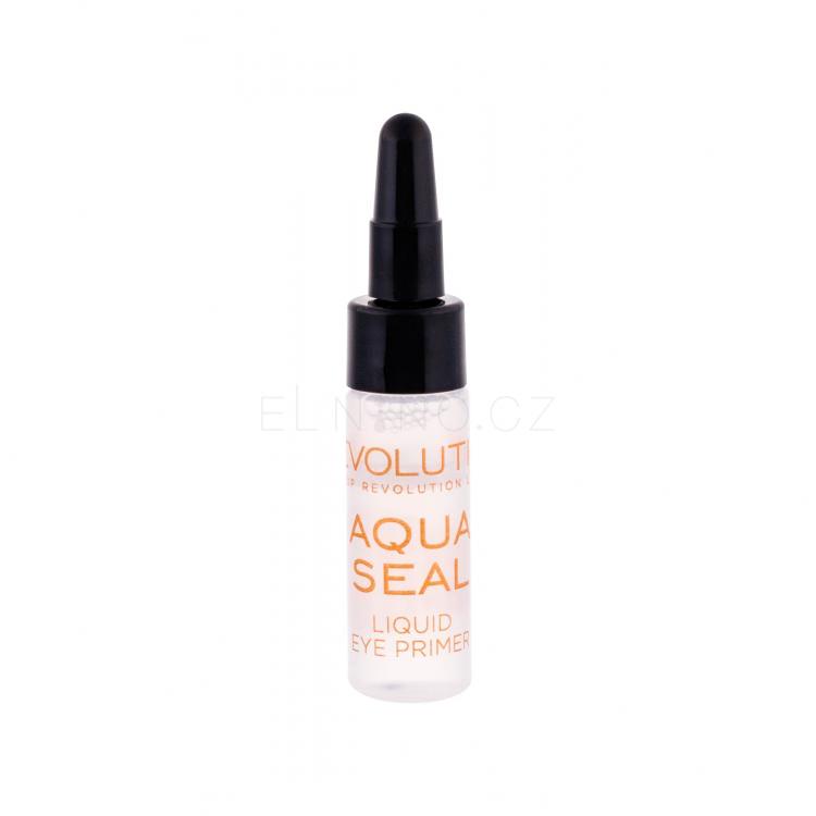 Makeup Revolution London Aqua Seal Liquid Eye Primer &amp; Sealant Báze pod stíny pro ženy 6 g