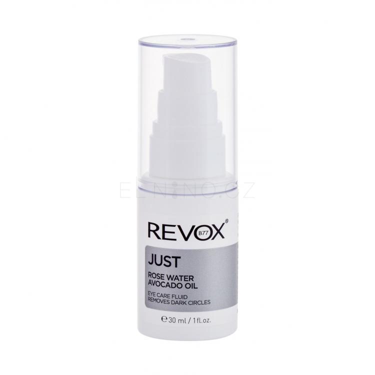 Revox Just Rose Water Avocado Oil Fluid Oční krém pro ženy 30 ml