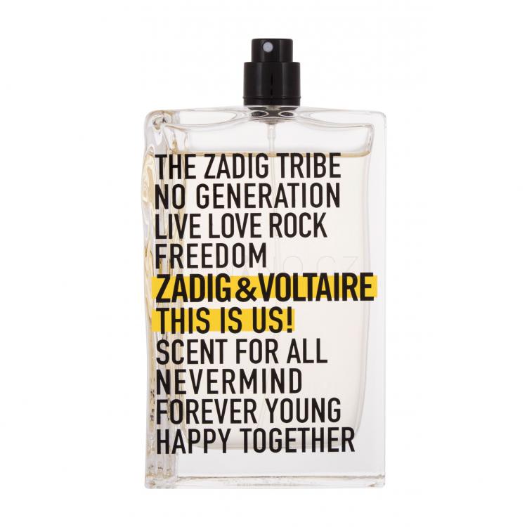 Zadig &amp; Voltaire This Is Us! Toaletní voda 100 ml tester