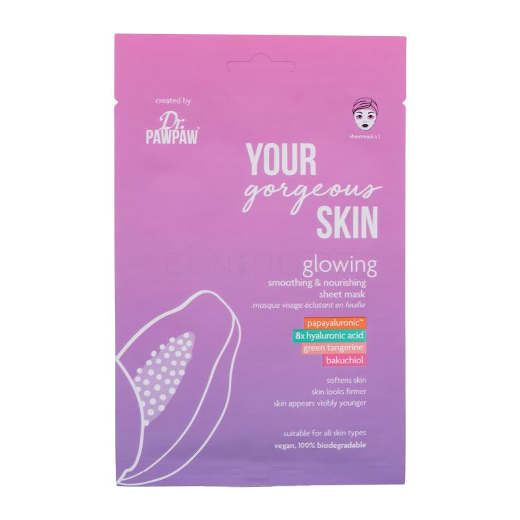 Dr. PAWPAW Your Gorgeous Skin Glowing Sheet Mask Pleťová maska pro ženy 25 ml
