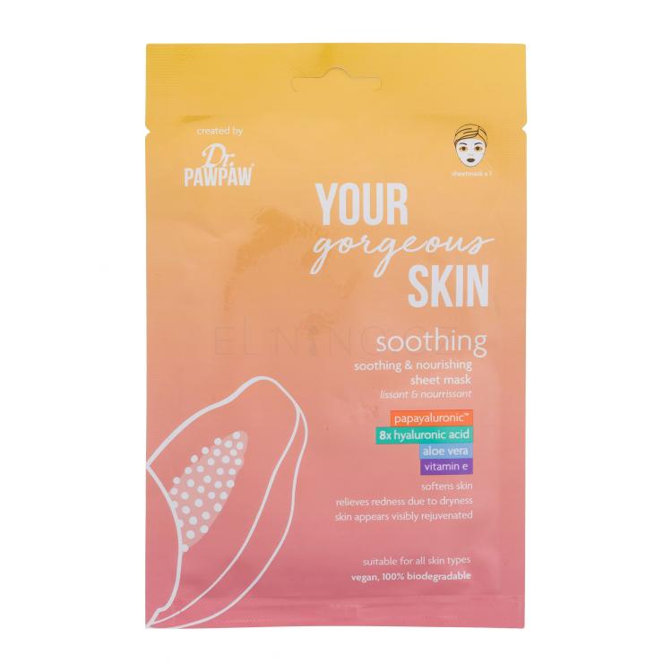 Dr. PAWPAW Your Gorgeous Skin Soothing Sheet Mask Pleťová maska pro ženy 25 ml