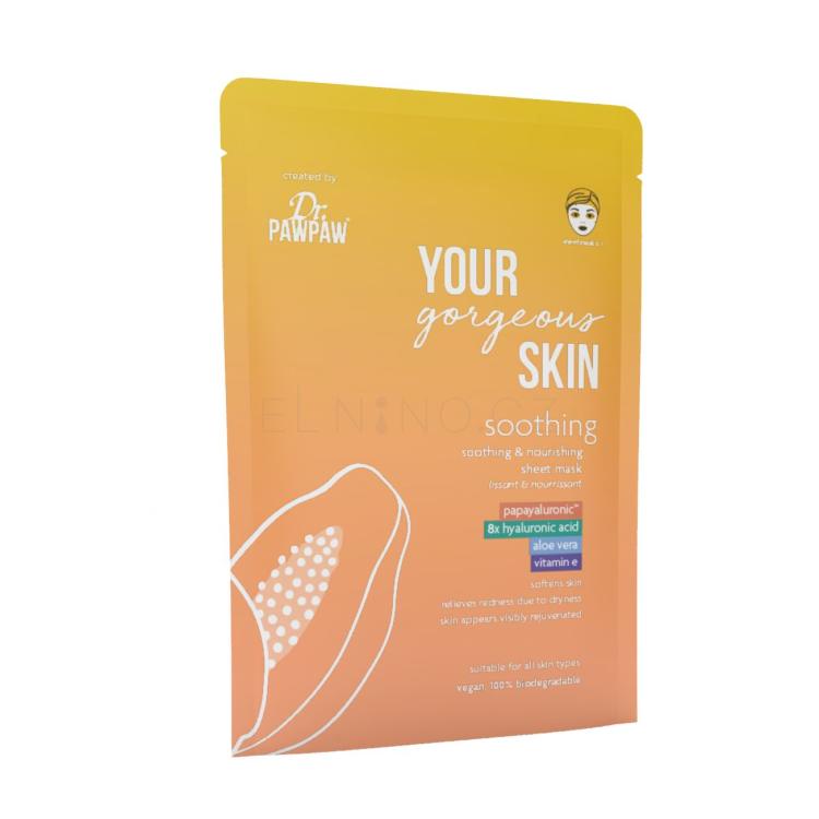 Dr. PAWPAW Your Gorgeous Skin Soothing Sheet Mask Pleťová maska pro ženy 25 ml